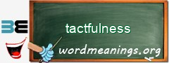 WordMeaning blackboard for tactfulness